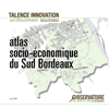 Atlas socio-économique du sud Bordeaux 2009